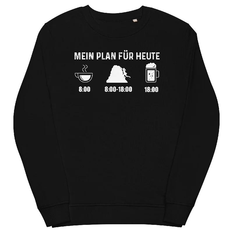 Mein Plan Für Heute 1 - Unisex Premium Organic Sweatshirt Classic Women’s Sweatshirt