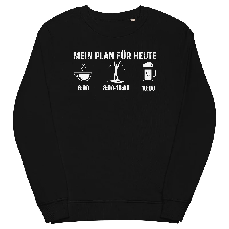 Mein Plan Für Heute 1 - Unisex Premium Organic Sweatshirt Cozy Women’s Hoodie