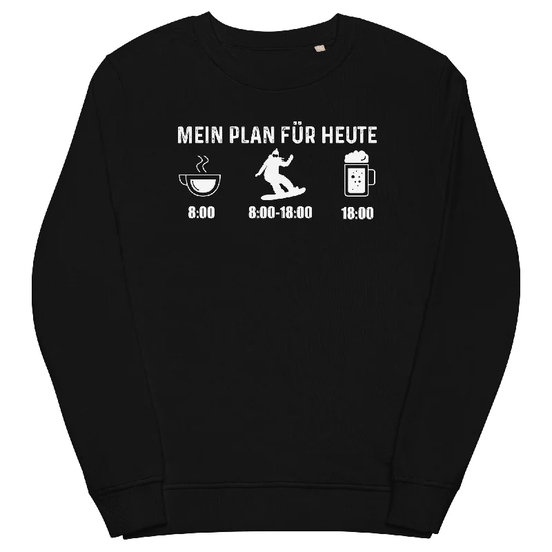 Mein Plan Für Heute 1 - Unisex Premium Organic Sweatshirt Casual Graphic Hoodies